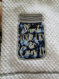 Shut Your Lid & Can It Embroidered Dish Towel